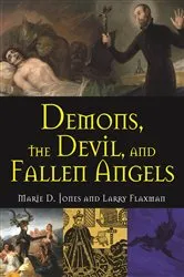 Book cover of Demons, the Devil, and Fallen Angels by Marie D. Jones