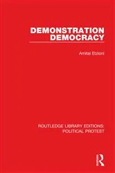 Book cover of Demonstration Democracy by Amitai Etzioni