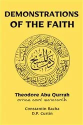 Book cover of Demonstrations of the Faith by Theodore Abu Qurrah
