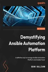 Book cover of Demystifying Ansible Automation Platform by Sean Sullivan