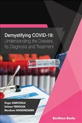 Book cover of Demystifying COVID-19: Understanding the Disease, Its Diagnosis. and Treatment by Ozgur Karcioglu
