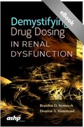 Book cover of Demystifying Drug Dosing in Renal Dysfunction by Branden Nemecek