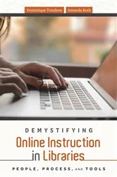 Book cover of Demystifying Online Instruction in Libraries by Dominique Turnbow