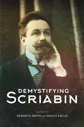 Book cover of Demystifying Scriabin by Vasilis Kallis