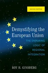 Book cover of Demystifying the European Union (2nd ed.) by Roy H. Ginsberg