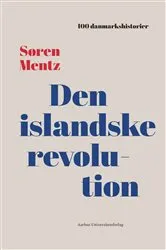 Book cover of Den islandske revolution by Soren Mentz