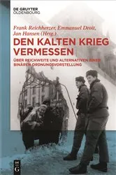 Book cover of Den Kalten Krieg vermessen by Frank Reichherzer