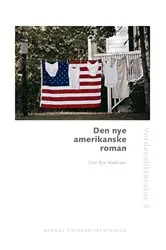 Book cover of Den nye amerikanske roman by Tore Rye Andersen