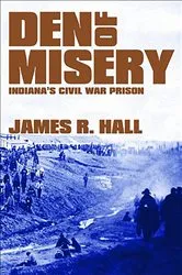 Book cover of Den of Misery by James R. Hall