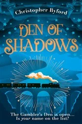 Book cover of Den of Shadows by Christopher Byford