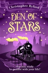 Book cover of Den of Stars by Christopher Byford