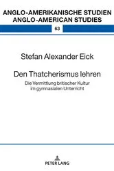Book cover of Den Thatcherismus lehren by Laurenz Volkmann