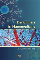 Book cover of Dendrimers in Nanomedicine by Delphine Felder-Flesch