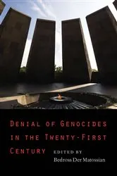 Book cover of Denial of Genocides in the Twenty-First Century by Bedross Der Matossian