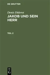 Book cover of Denis Diderot: Jakob und sein Herr. Teil 2 by Denis Diderot