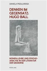 Book cover of Denken im Gegensatz: Hugo Ball by Unknown