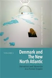 Book cover of Denmark and the New North Atlantic by Unknown
