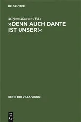 Book cover of »Denn auch Dante ist unser!« by Mirjam Mansen