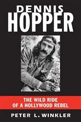 Book cover of Dennis Hopper by Peter L. Winkler