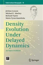 Book cover of Density Evolution Under Delayed Dynamics by Jérôme Losson