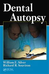 Book cover of Dental Autopsy by William E. Silver