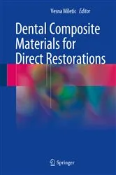 Book cover of Dental Composite Materials for Direct Restorations by Vesna Miletic