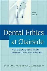 Book cover of Dental Ethics at Chairside (3rd ed.) by David T. Ozar