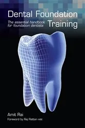 Book cover of Dental Foundation Training by Amit Rai