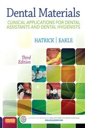 Book cover of Dental Materials - E-Book (3rd ed.) by Hatrick CDA, RDA, RDH, MS, Carol Dixon