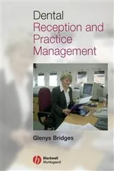 Book cover of Dental Reception and Practice Management by Glenys Bridges