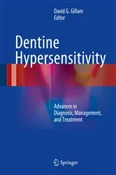 Book cover of Dentine Hypersensitivity by David G. Gillam