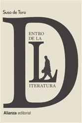 Book cover of Dentro de la literatura by Suso de Toro
