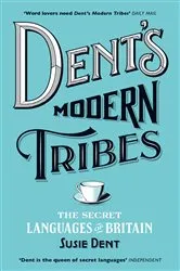 Book cover of Dent's Modern Tribes by Unknown