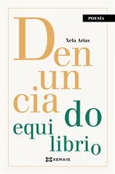 Book cover of Denuncia do equilibrio by Xela Arias