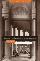 Book cover of Denver Landmarks and Historic Districts by Thomas J. Noel