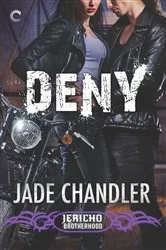 Book cover of Deny: A Dark, Erotic Motorcycle Club Romance by Jade Chandler