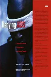 Book cover of Denying AIDS by Seth C. Kalichman