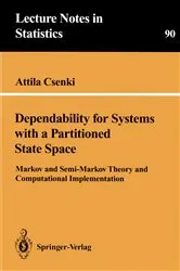 Book cover of Dependability for Systems with a Partitioned State Space by Attila Csenki