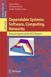 Book cover of Dependable Systems: Software, Computing, Networks by Juerg Kohlas