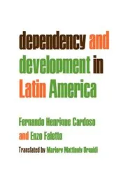 Book cover of Dependency and Development in Latin America by Fernando Henrique Cardoso