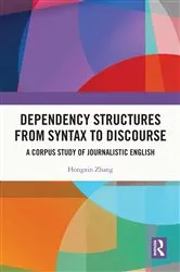Book cover of Dependency Structures from Syntax to Discourse by Unknown
