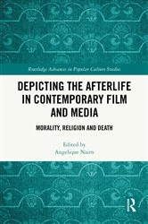 Book cover of Depicting the Afterlife in Contemporary Film and Media by Angelique Nairn