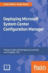Book cover of Deploying Microsoft System Center Configuration Manager by Jacek Doktor
