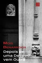 Book cover of Depois de uma Despedida vem Outra by Unknown