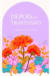 Book cover of Depois Do Travessão by Gabriela Leite Lourenço