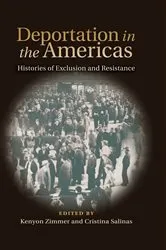 Book cover of Deportation in the Americas by Kenyon Zimmer