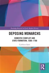 Book cover of Deposing Monarchs by Cathleen Sarti