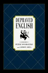 Book cover of Depraved English by Peter Novobatzky