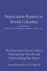 Book cover of Depreciation Reports in British Columbia (2nd ed.) by Jeremy Bramwell