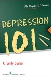 Book cover of Depression 101 by C. Emily Durbin